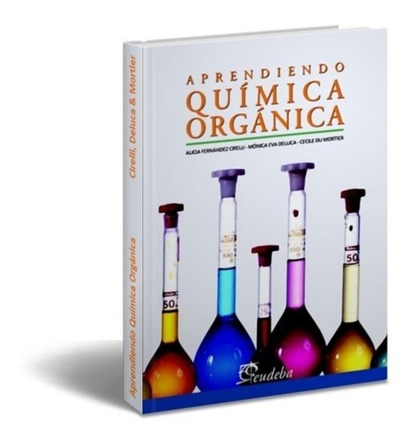 Fernández Cirelli: Aprendiendo Química Orgánica