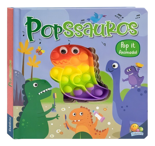 Pop It Animado! Popssauros, De Mammoth World. Editorial Todolivro, Capa Mole Em Português