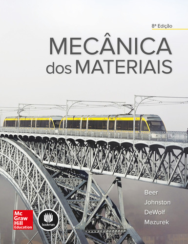 Mecânica dos Materiais, De John T. DeWolf , David F. Mazurek. Editora Bookman Editora Ltda, Capa Mole Em Português, 2021