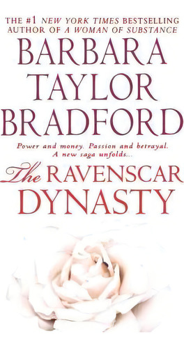 The Ravenscar Dynasty, De Barbara Taylor Bradford. Editorial St Martins Griffin, Tapa Blanda En Inglés