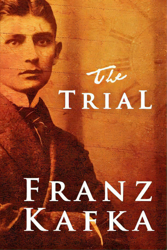The Trial, De Kafka, Franz. Editorial Createspace, Tapa Blanda En Inglés