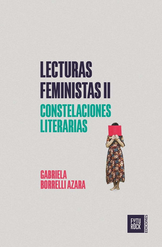 Lecturas Feministas 2 - Gabriela B. Azara