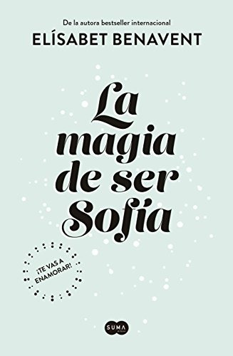 La Magia De Ser Sofía - Nuevo