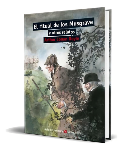 Ritual De Los Musgrave Y Otros Relatos, De Vv. Aa.. Editorial Vicens-vives, Tapa Blanda En Español, 2016
