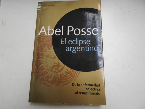 El Eclipse Argentino. Abel Posse. L682