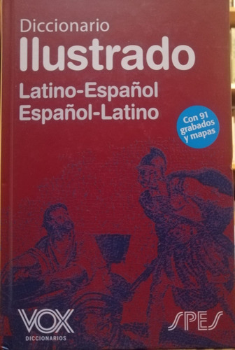  Diccionario Ilustrado: Latino-español Español-latino