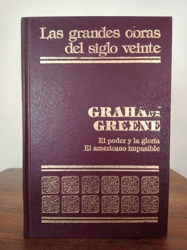 El Poder Y La Gloria. Graham Greene 