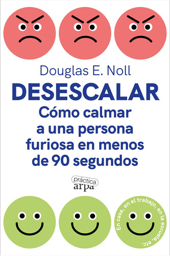 Desescalar - Douglas E Noll