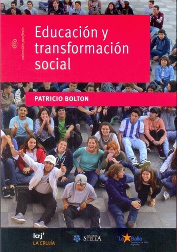 Educacion Y Transformacion Social