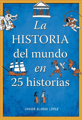 Libro La Historia Del Mundo En 25 Historias