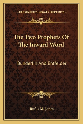 Libro The Two Prophets Of The Inward Word: Bunderlin And ...
