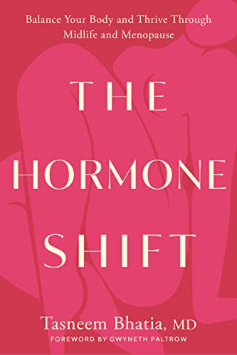 Book : The Hormone Shift Balance Your Body And Thrive...