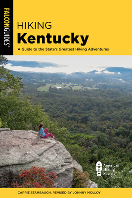 Libro Hiking Kentucky: A Guide To The State's Greatest Hi...