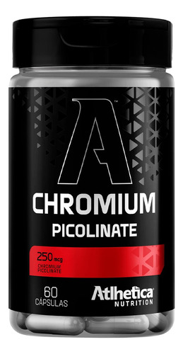 Chromium Picolinate 60 Cápsulas 250mcg- Atlhetica Nutrition