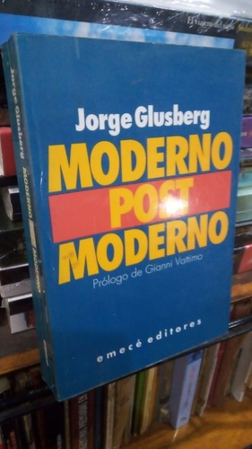 Jorge Glusberg - Moderno Post Moderno&-.