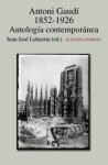 Libro Anotio Gaudi 1852-1926 Antologia Contemporanea De Juan