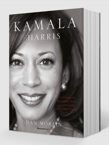 Libro Kamala Harris - Dan Morain - La Historia De La Primera