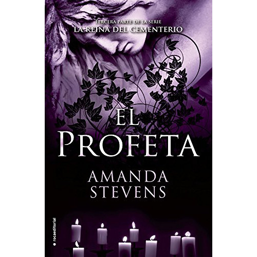Profeta El Reina Del Cementerio 03 - Stevens Amanda - #l