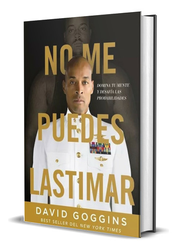 No Me Puedes Lastimar - (domina Tu Mente) David Goggins