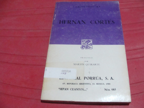 Hernan Cortes, Año 1985 , Carlos Pereyra