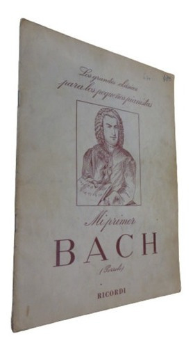 Mi Primer Bach. Pozzoli. Ricordi&-.