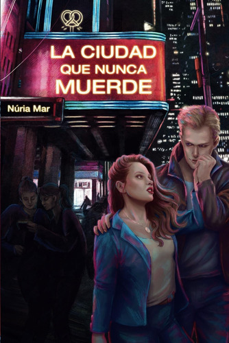 Libro: La Ciudad Que Nunca Muerde (spanish Edition)