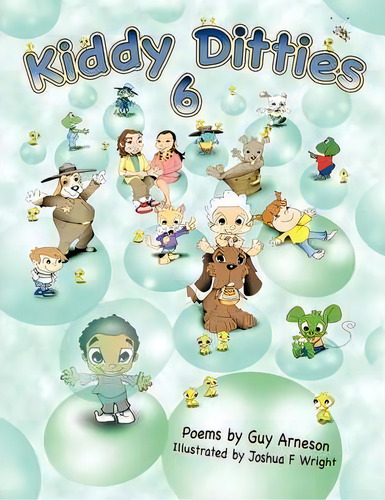 Kiddy Ditties 6, De Guy Arneson. Editorial Authorhouse, Tapa Blanda En Inglés