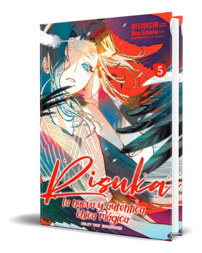Libro Risuka, La Nueva Y Auténtica Chica Mágica Vol.5