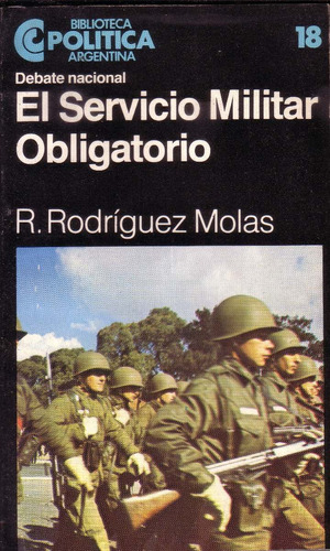 Ricardo Rodriguez Mola El Servicio Militar Obligatorio