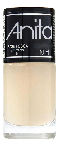 Esmalte De Tratamento Base Fosca 10ml - Anita