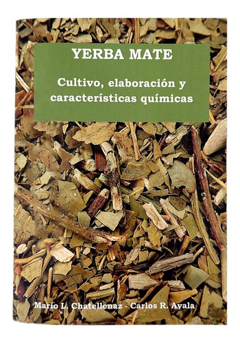 Imagen 1 de 1 de Libro Yerba Mate: Cultivo, Elaboración