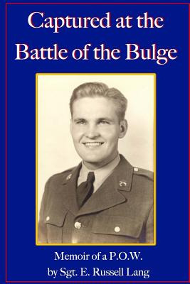 Libro Captured At The Battle Of The Bulge: Memoir Of A P....