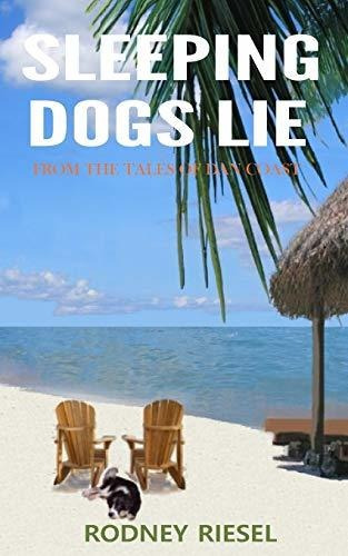 Book : Sleeping Dogs Lie (from The Tales Of Dan Coast)...