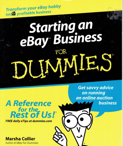 Starting An Ebay Business For Dummies