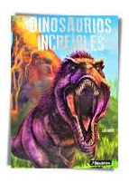 Dinosaurios Increibles - Leonardo Batic
