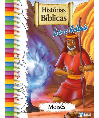 Livro - Histórias Bíblicas Para Ler E Colorir - Moisés: Moisés, De Não Se Aplica. Série Não Aplica, Vol. 1. Editora Rideel, Capa Mole, Edição 1 Em Português, 2018