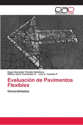 Libro: Evaluación De Pavimentos Flexibles: Generalidades (sp