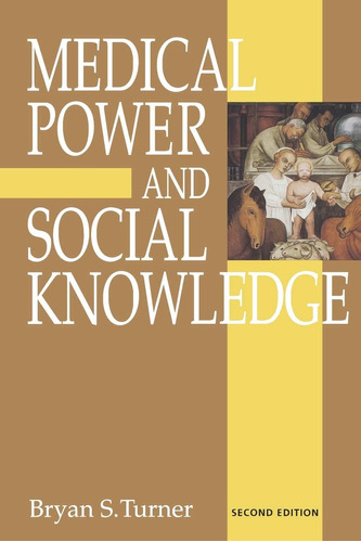 Libro:  Medical Power And Social Knowledge