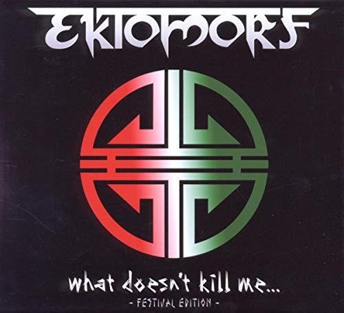 Cd What Doesnt Kill Me - Ektomorf _e