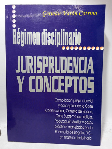 Jurisprudencia Y Conceptos - Régimen Disciplinario - Germán 