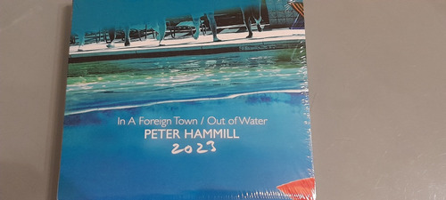 Hammill, Peter - In A Foreign Town/out Of Water 2023 (2cd)