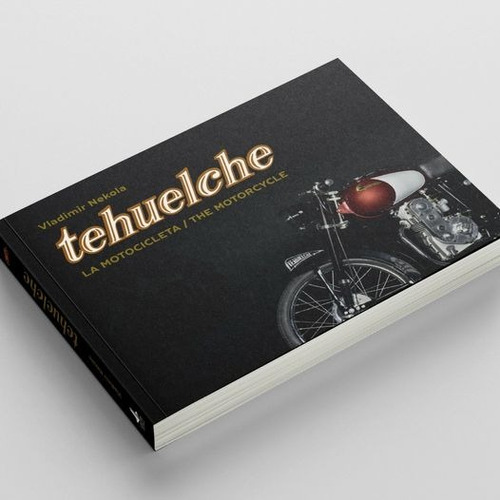 Libro Tehuelche, La Motocicleta