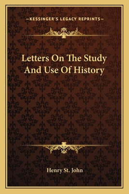 Libro Letters On The Study And Use Of History - St John, ...