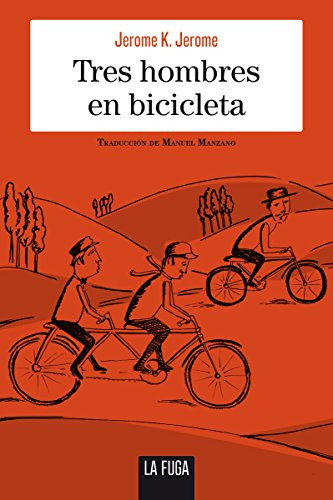 Tres Hombres En Bicicleta - K Jerome Jerome