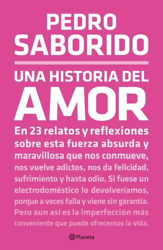 Una Historia Del Amor - Pedro Saborido - Planeta