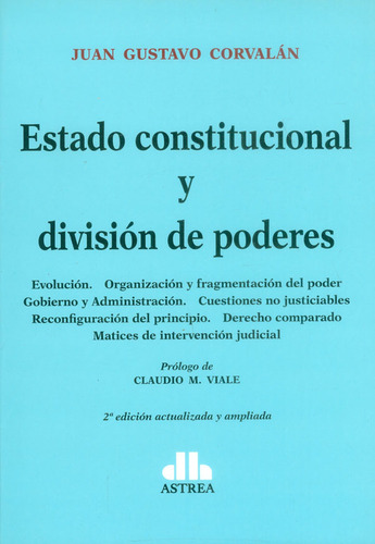Estado Constitucional Y División De Poderes 2 Ed. Actualizad