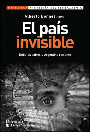 Alberto Bonnet El Pais Invisible Editorial Continente