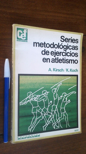 Series Metodológicas Ejercicios Atletismo - Kirsch / Koch