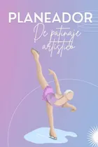 Comprar Artistic Patinaje Planeador Sobre Hielo: Planeador De Pa