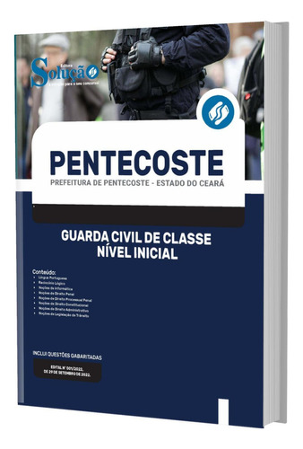 Apostila Concurso Pentecoste Ce - Guarda Civil De Classe, De Professores Especializados.